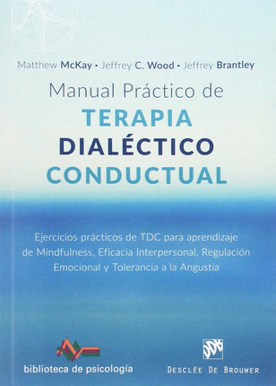 Manual practico de terapia dialéctico conductual