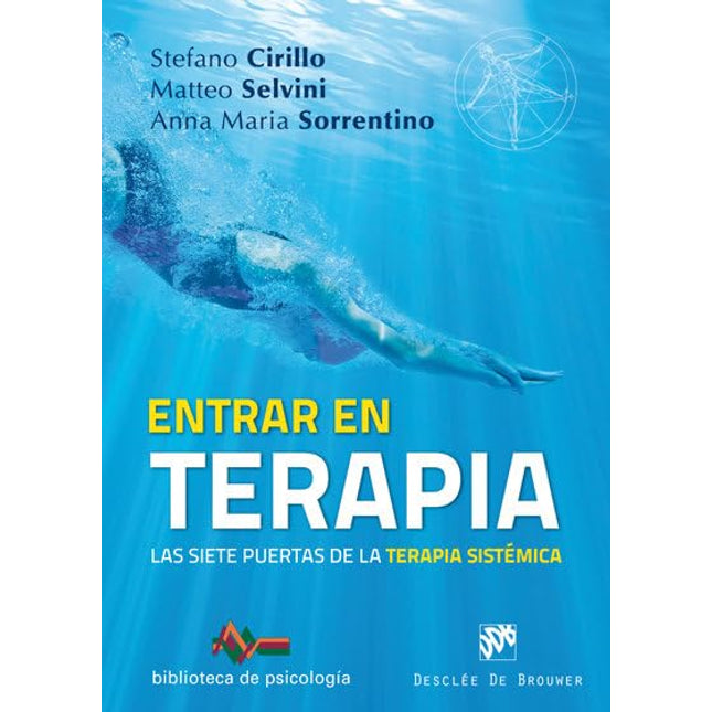 Entrar en terapia. Las siete puertas de la terapia sistémica
