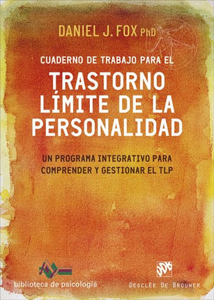 Cuaderno de trabajo p/el trastorno límite de la personalidad (CLP)