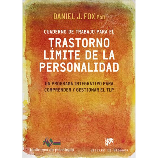 Cuaderno de trabajo p/el trastorno límite de la personalidad (CLP)