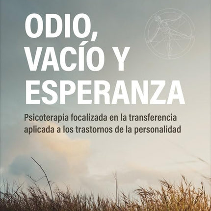 Odio, vacío y esperanza