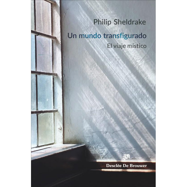 Un mundo transfigurado. El viaje místico