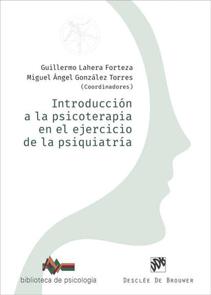 Introducción a la psicoterapia en el ejerce. De la psiquiatría