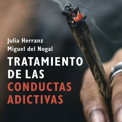 TRATAMIENTO DE LAS CONDUCTAS ADICTIVAS