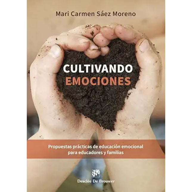 CULTIVANDO EMOCIONES