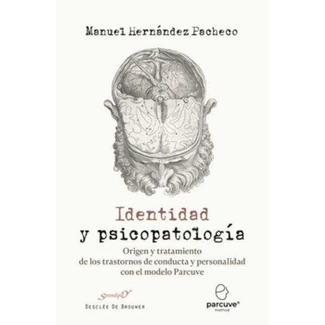IDENTIDAD Y PSICOPATOLOGÍA. ORIGEN/TRATAMIENT O DE LOS TRASTORNOS DE CONDUCTA