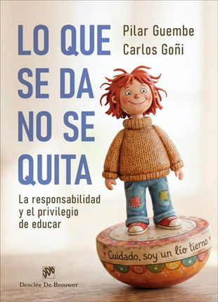 LO QUE SE DA, NO SE QUITA