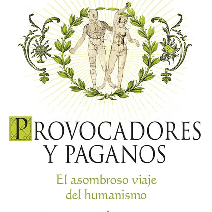 PROVOCADORES Y PAGANOS