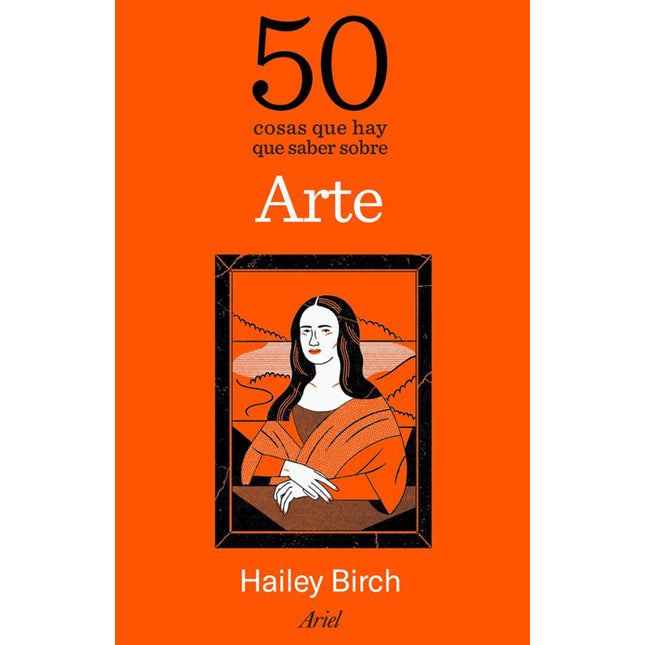 50 cosas qué hay qué saber sobre arte
