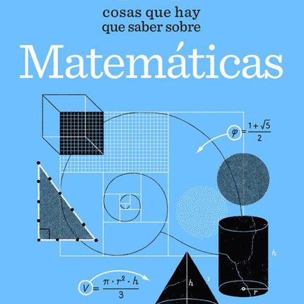 50 cosas qué hay qué saber sobre matemáticas