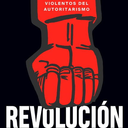 Revolución y dictadura