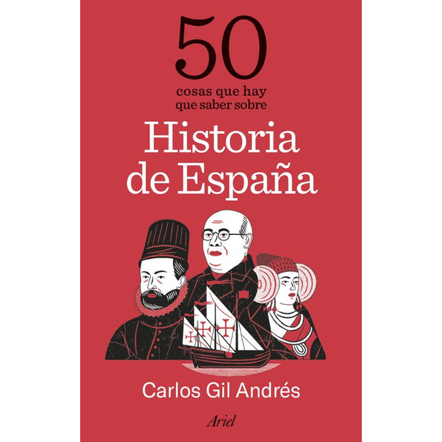 50 cosas qué hay qué saber sobre historia de España