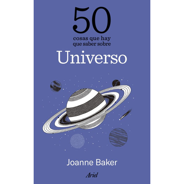 50 cosas qué hay qué saber sobre el universo