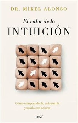 EL VALOR DE LA INTUICION