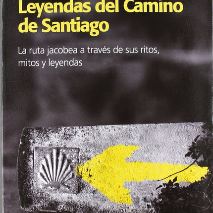 Leyendas del camino de santiago