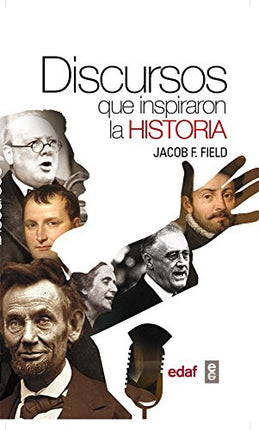 Discursos qué inspiraron la historia