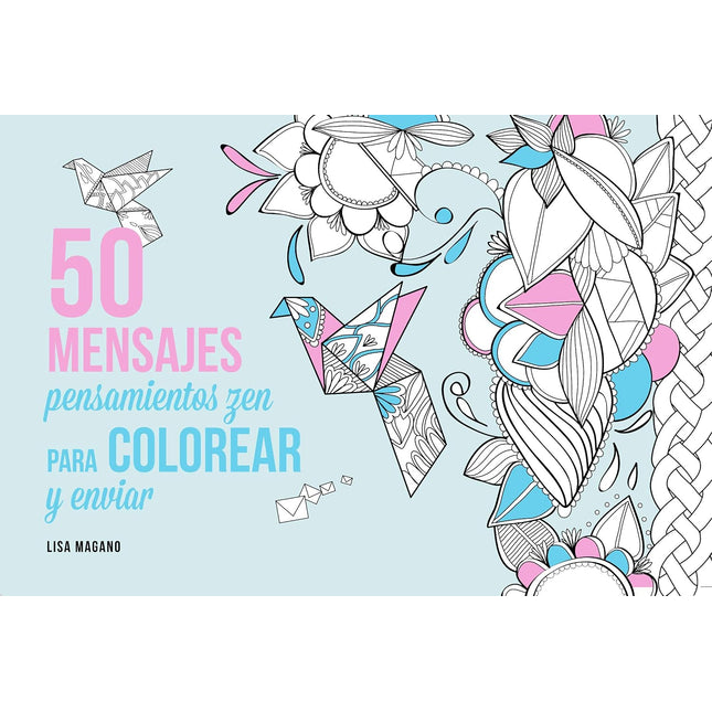 50 MENSAJES PARA COLOREAR Y ENVIAR ...