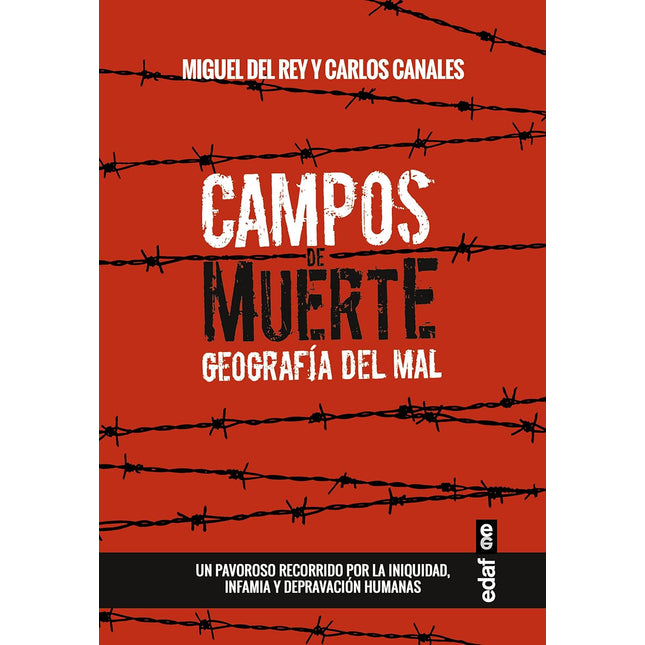 Campos de muerte. Geografía del mal
