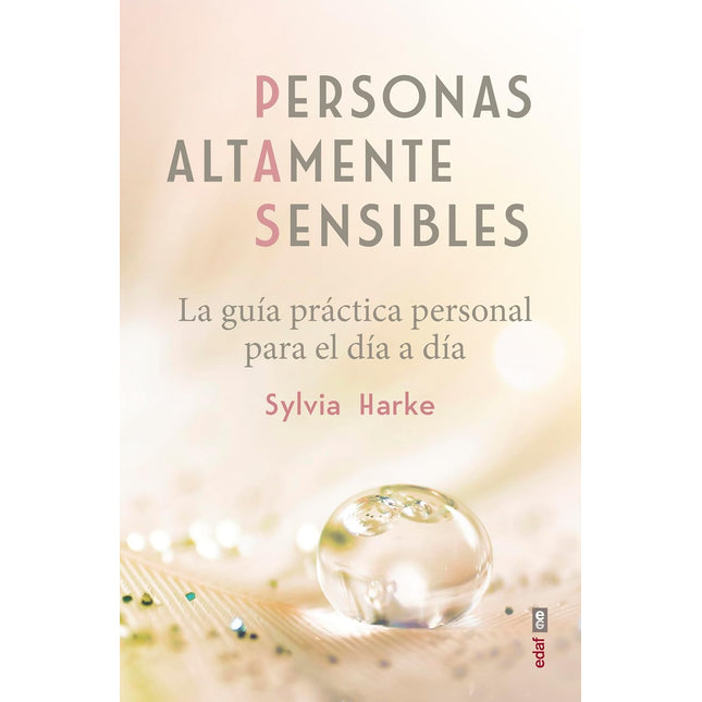 Personas altamente sensibles. La guía Prat. Personal p/el día a día