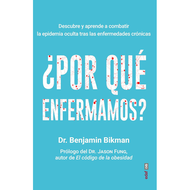 ¿Por qué enfermamos?