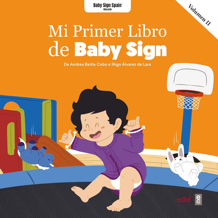 MI PRIMER LIBRO BABY SIGN, VOL.2