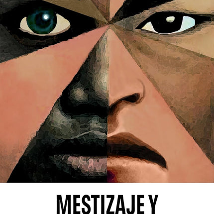 Mestizaje y leyenda negra