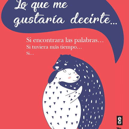 Lo qué me gustaría decirte