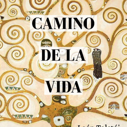 El camino de la vida