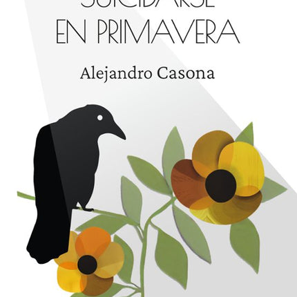 PROHIBIDO SUICIDARSE EN PRIMAVERA