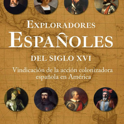 EXPLORADORES ESPAÑOLES DEL SIGLO XVI
