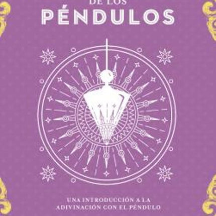 EL PEQUEÑO LIBRO DE LOS PÉNDULOS