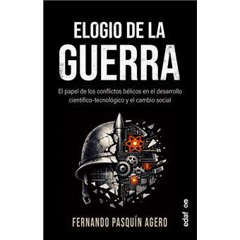 ELOGIO DE LA GUERRA