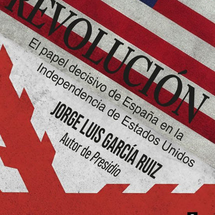 REVOLUCION. GUERRA DE LA INDEPENDENCIA EE.UU.