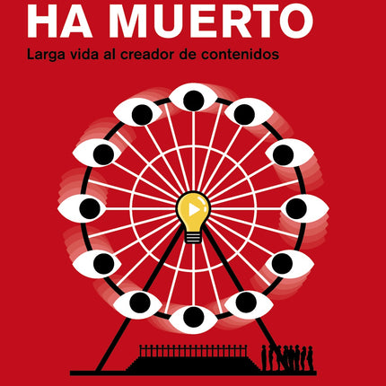 EL MARKETING HA MUERTO. LARGA VIDA AL CREADOR DE CONTENIDOS