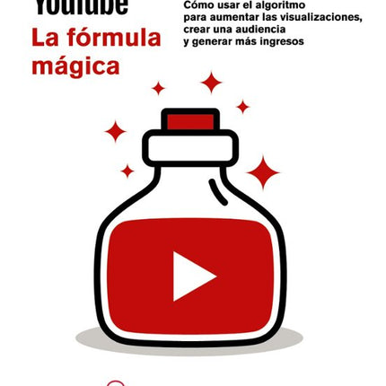 YOUTUBE. LA FÓRMULA MÁGICA