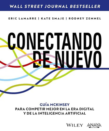 CONECTANDO DE NUEVO (REWIRED). GUIA MCKINSEY