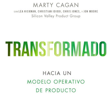 TRANSFORMADO. HACIA UN MODELO OPERATIVO DE PRODUCTO