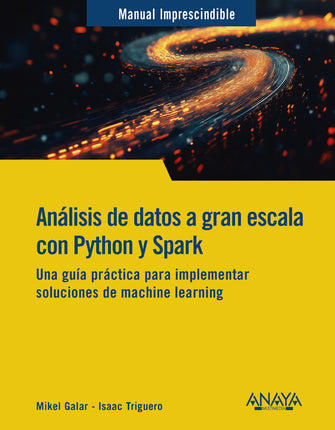 (M/I) ANÁLISIS DE DATOS A GRAN ESCALA CON PYT HON Y SPARK