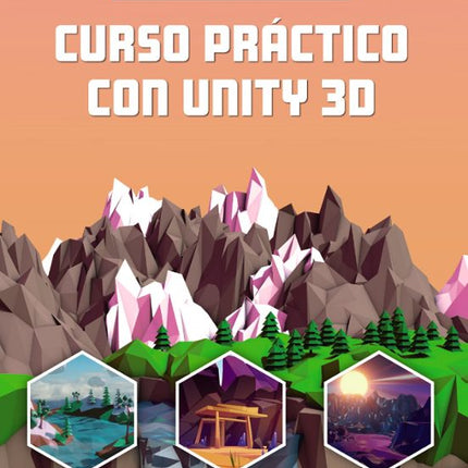 CURSO PRÁCTICO CON UNITY 3D