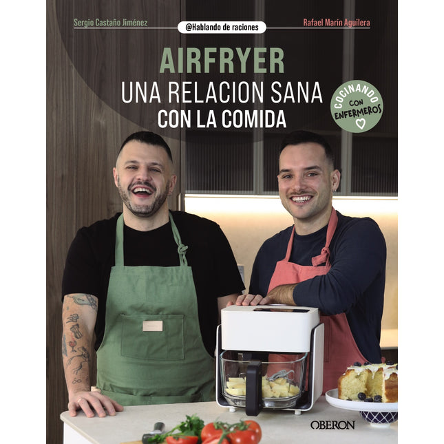 AIRFRYER. UNA RELACIÓN SANA CON LA COMIDA