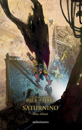 THE HORUS HERESY: SIEGE OF TERRA Nº 04 SATURN INO