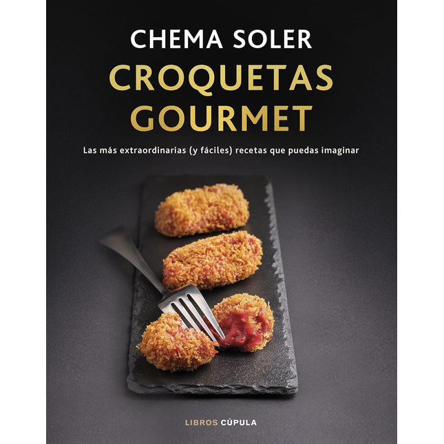 Croquetas gourmet. Edición tapa blanda