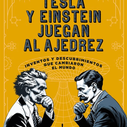 Tesla y Einstein juegan al ajedrez