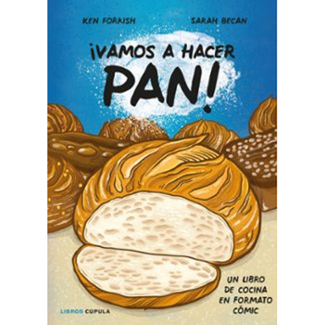 ¡Vamos a hacer pan!