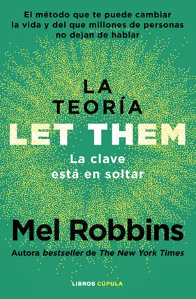La teoría let them. La clave está en soltar