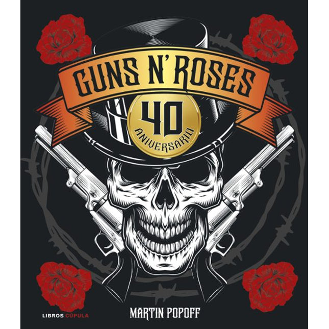 GUNS N ROSES. 40 ANIVERSARIO