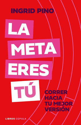 LA META ERES TU