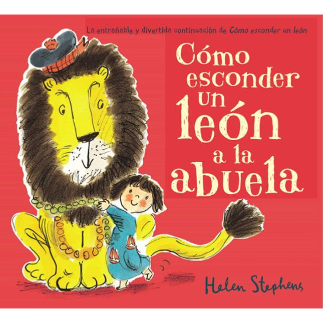 Cómo esconder un león a la abuela