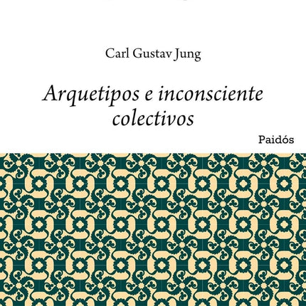 Arquetipos e inconsciente colectivo