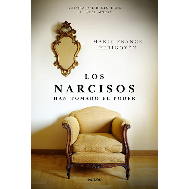 Los narcisos. Han tomado el poder